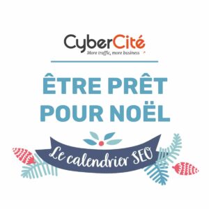 CyberCité Calendrier SEO de Noël